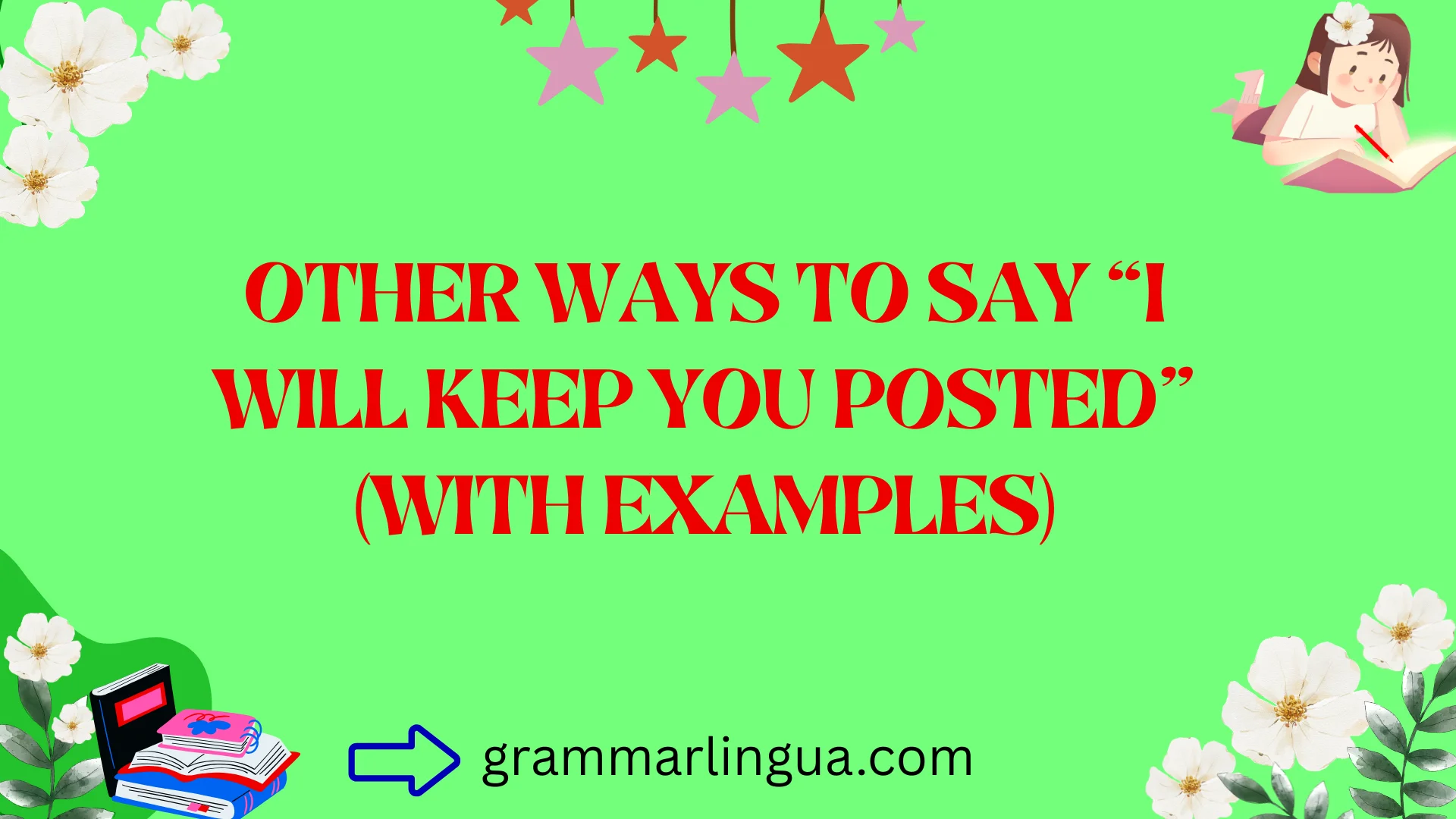 Other Ways to Say “I Will Keep You Posted” (With Examples)