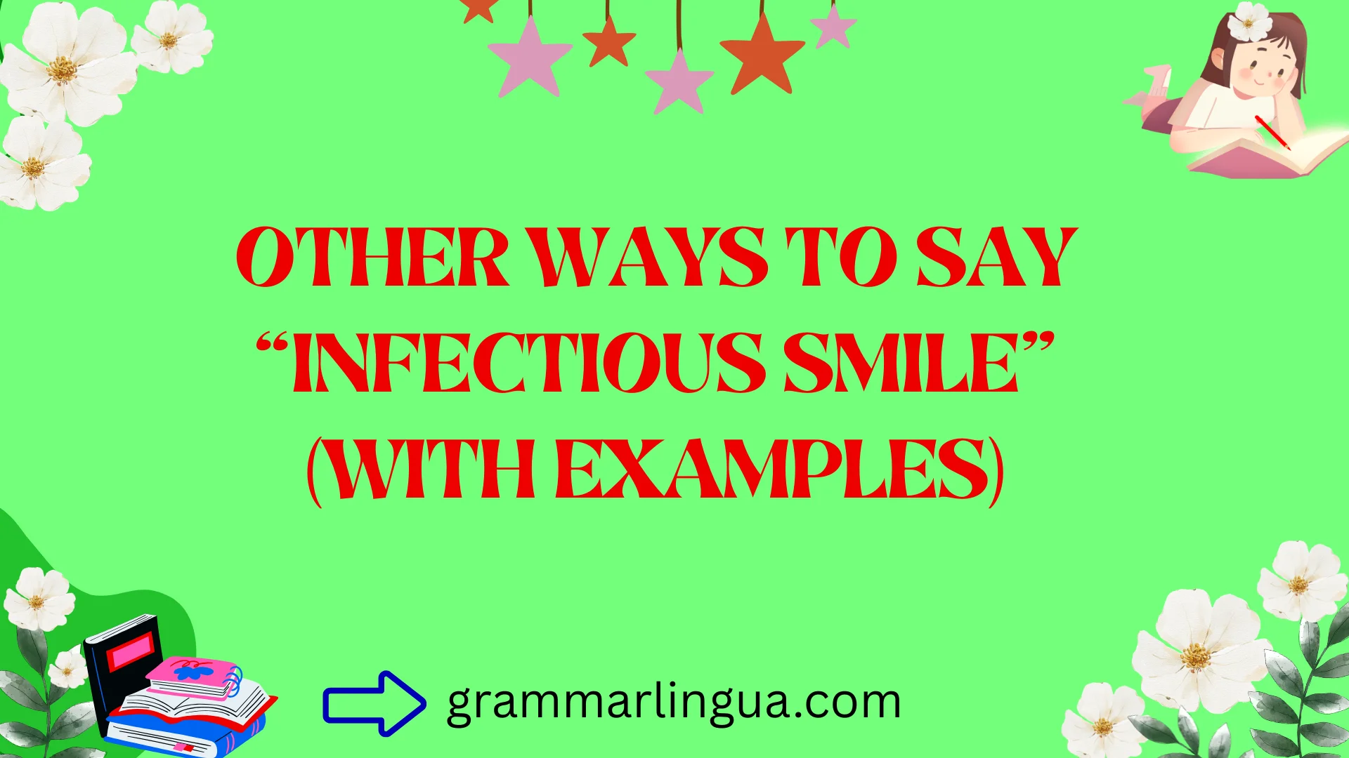 Other Ways to Say “Infectious Smile” (With Examples)