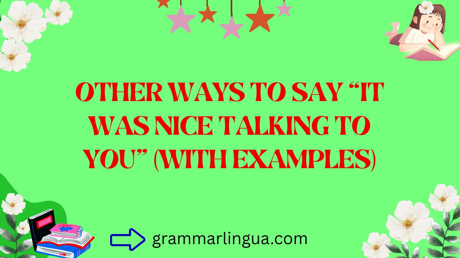 Other Ways to Say “It Was Nice Talking to You” (With Examples)