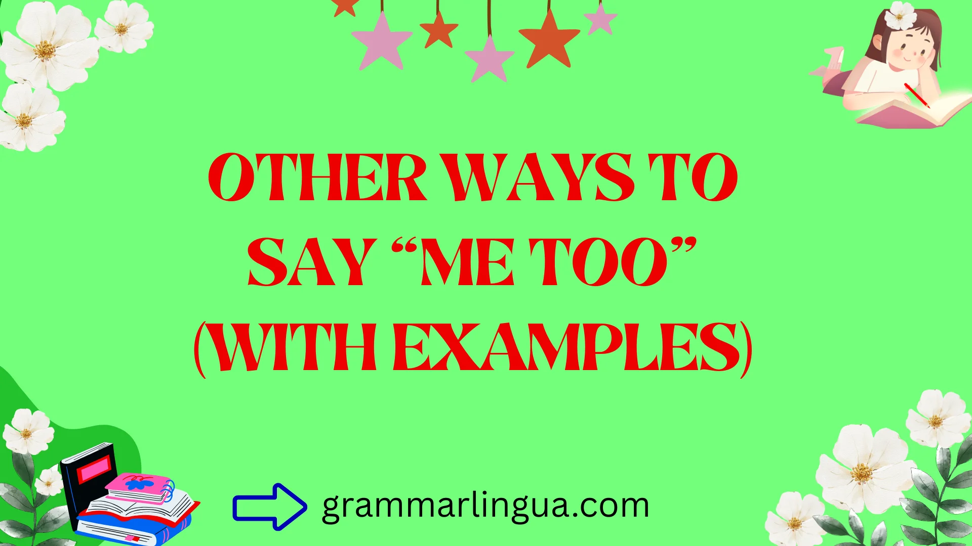 Other Ways to Say “Me Too” (With Examples)