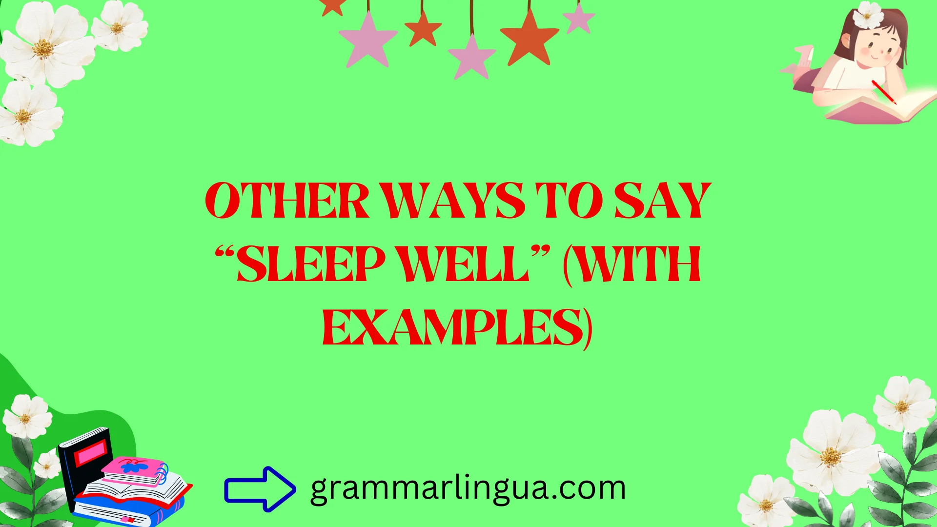 Other Ways to Say “Sleep Well” (With Examples)
