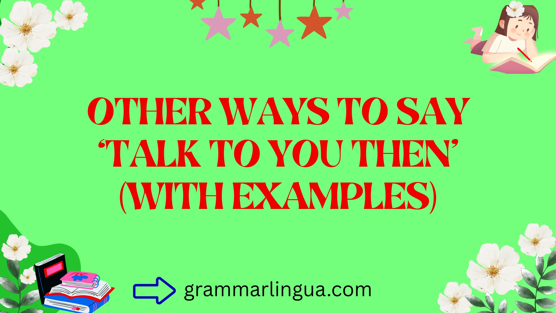 Other Ways to Say ‘Talk to You Then’ (With Examples)
