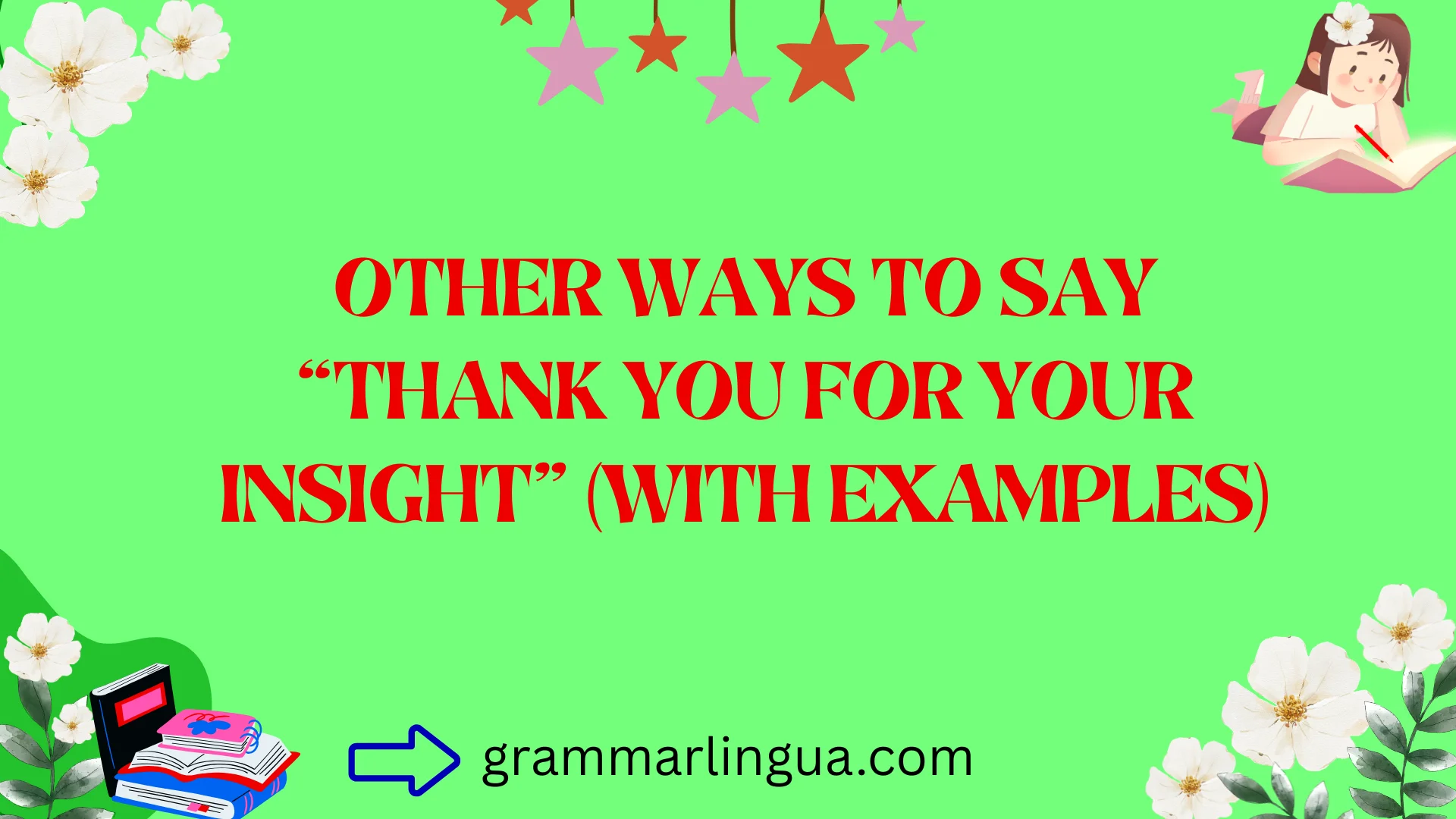 Other Ways to Say “Thank You for Your Insight” (With Examples)