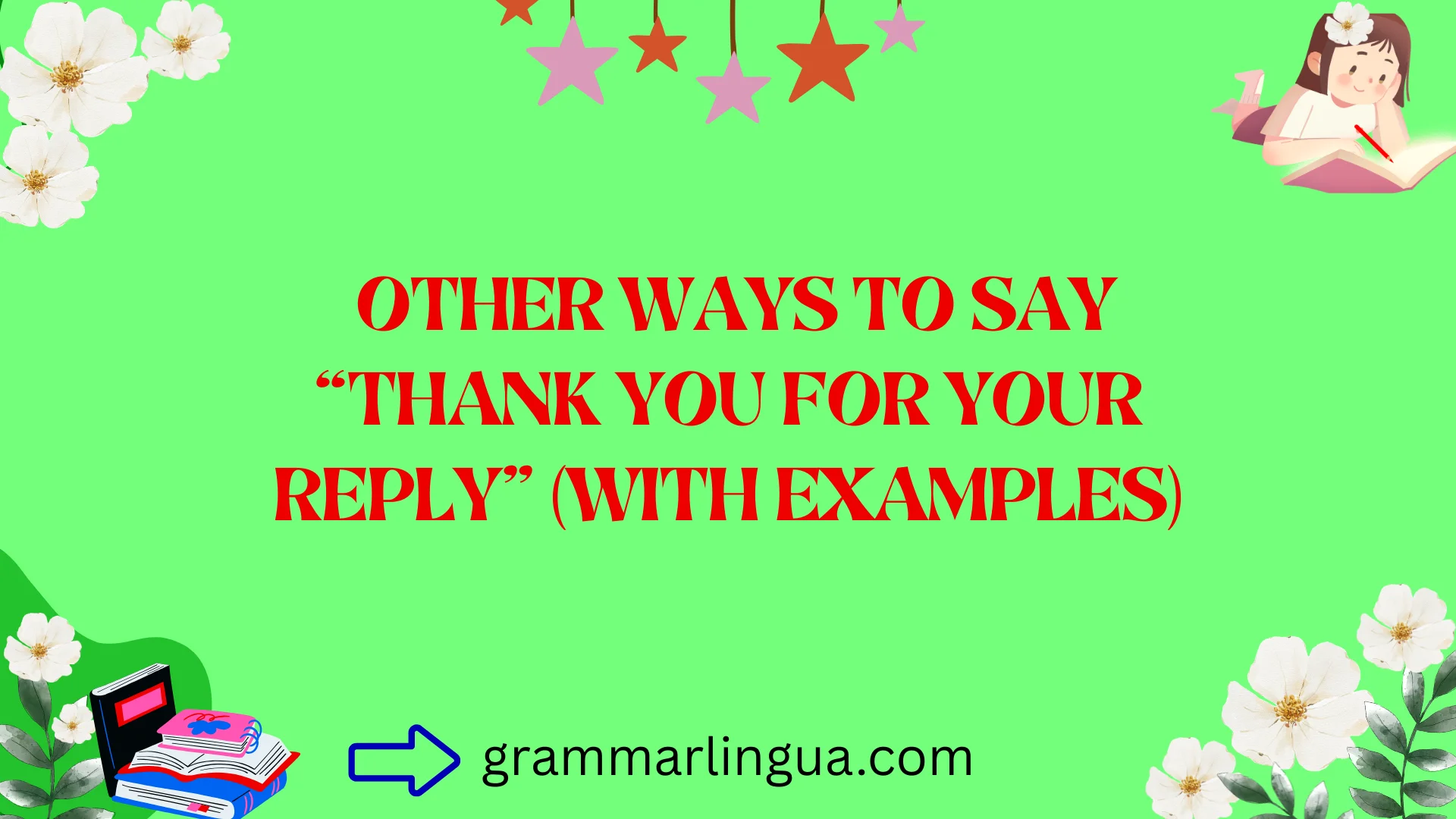 Other Ways to Say “Thank You for Your Reply” (With Examples)