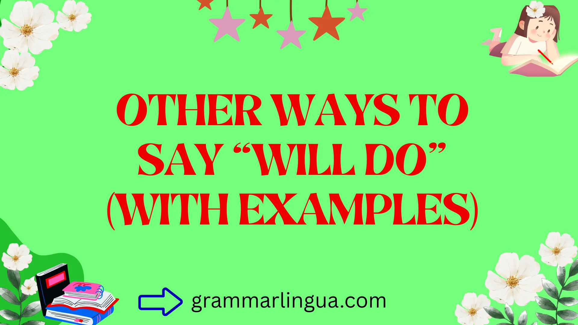 Other Ways to Say “Will Do” (With Examples)