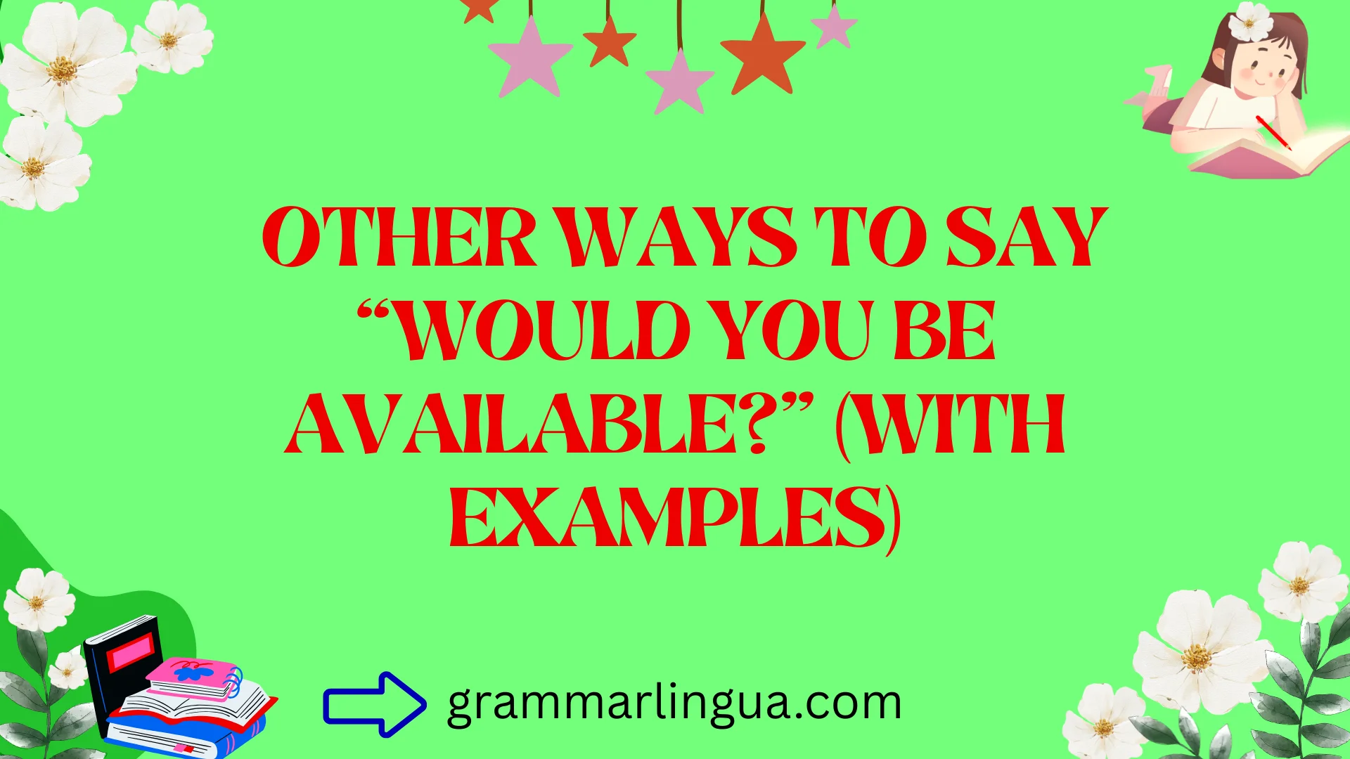 Other Ways to Say “Would You Be Available?” (With Examples)