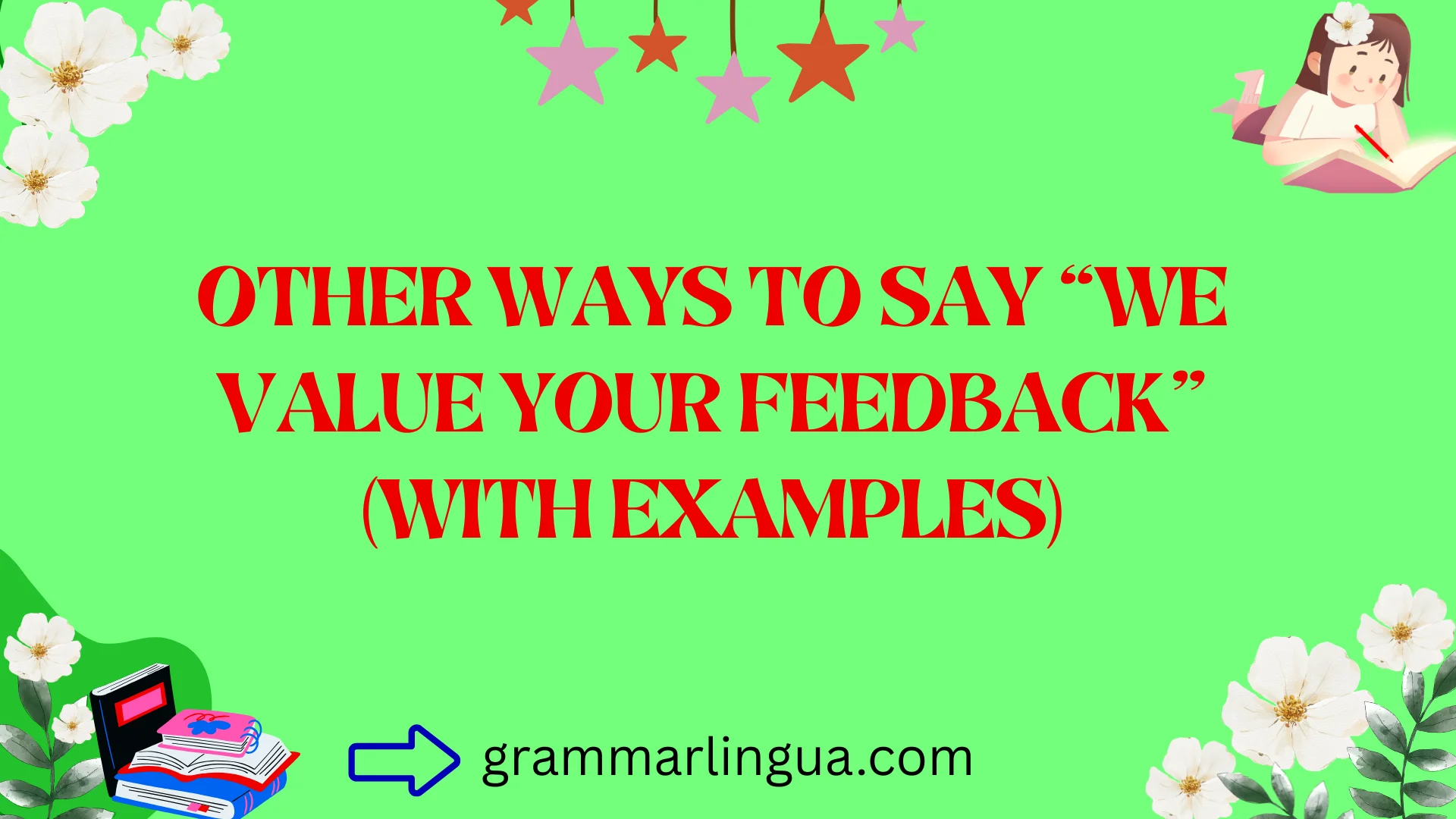 Other Ways to Say “We Value Your Feedback” (With Examples)